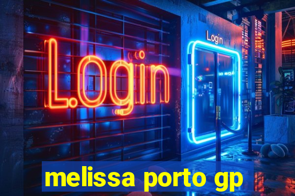 melissa porto gp